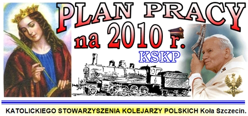 Plan pracy KSKP Ko�a Szczecin na 2010 rok.
